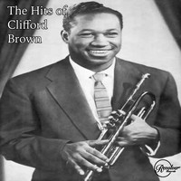 Clifford Brown - The Hits of Clifford Brown