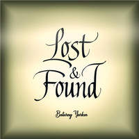 Baturay Yarkin - Lost & Found (feat. Burak Malçok, Yarkın Tuncer, Çağlar Kırömeroğlu & Fahrettin Yarkın)