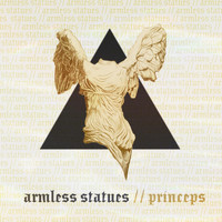 Armless Statues - Princeps (Explicit)