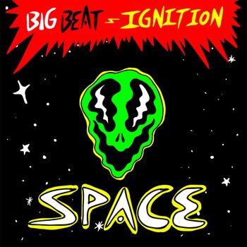 Various Artists - Big Beat Ignition: Space