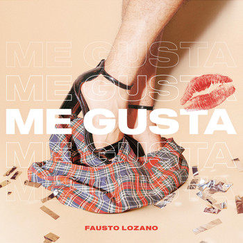Fausto Lozano - Me Gusta