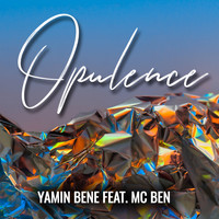 Yamin Bene - Opulence