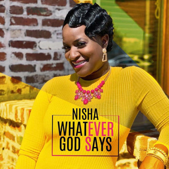 Nisha - Whatever God Says
