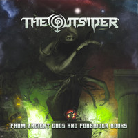 The Outsider - From Ancient Gods and Forbidden Books (Explicit)