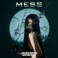 Jasmine Sokko - MESS