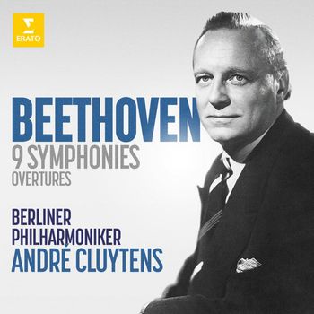 André Cluytens - Beethoven: Symphonies & Overtures