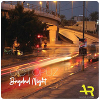 DJ Octopuz - Bagdad Night
