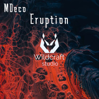 MDeco - Eruption