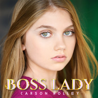 Carson Holley - Boss Lady