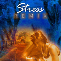 Mundéa - Stress (Remix)