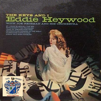 Eddie Heywood - The Keys and I