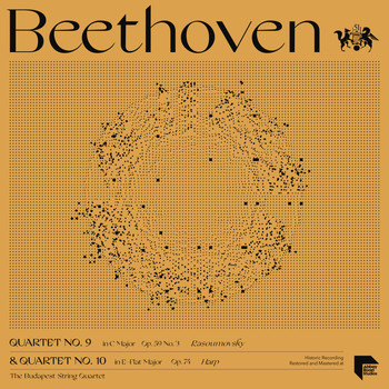 The Budapest String Quartet - Beethoven: Quartets No. 9 in C Major, Op. 59 No. 3 "Rasoumovsky" & No. 10 in E-Flat Major, Op. 74 "Harp"