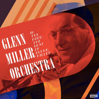 Glenn Miller Orchestra - In the Mood: The Best of Glenn Miller