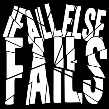 If All Else Fails - Facing Forward