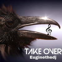 Euginethedj / - Take Over