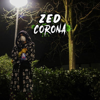 Zed - Corona