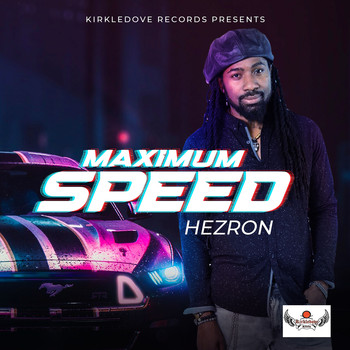 Hezron - Maximum Speed