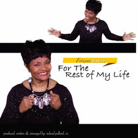 Frozene Hayes - For the Rest of My Life