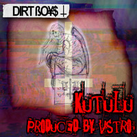 DirtBoys / - Kutulu