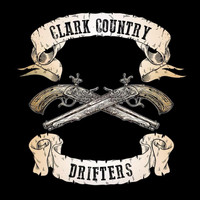 Clark Country Drifters - Six Gun Sentence