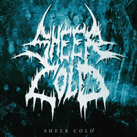 Sheer Cold - Cryogenic Revival (feat. Shrine of Malice) (Explicit)