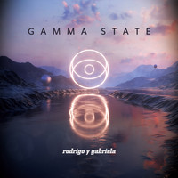 Rodrigo y Gabriela / - Gamma State