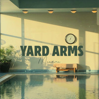 Yard Arms - Mantra