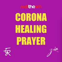 Zia - Corona Healing Prayer