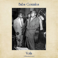 Babs Gonzales - Voila (Remastered 2020)
