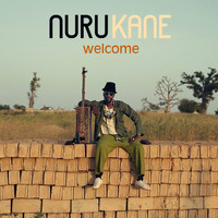 Nuru Kane - Welcome