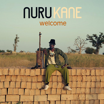 Nuru Kane - Welcome