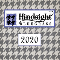 Hindsight Bluegrass - Hindsight Bluegrass 2020