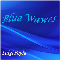 Luigi Peyla - Blue Waves