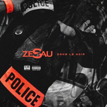 Zesau - Dans le noir (Explicit)