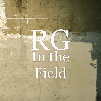 RG - In the Field (Explicit)