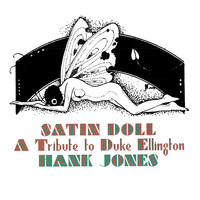 Hank Jones - Satin Doll: A Tribute to Duke Ellington