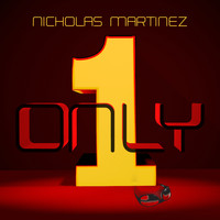 Nicholas Martinez - Only 1