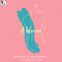 Brentano - A Woman (feat. Irene Ermolli)