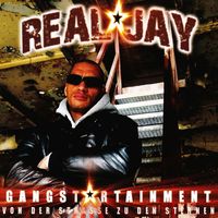 Real Jay - Gangstartainment - von der Strasse zu den Sternen (Explicit)