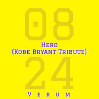 Verum - Hero (Kobe Bryant Tribute)