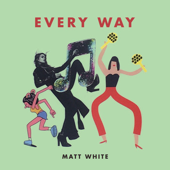 Matt White - Every way