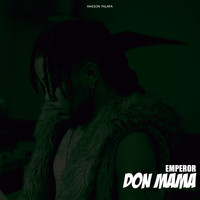 Emperor - Don Mama
