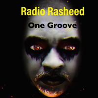 Radio Rasheed - One Groove
