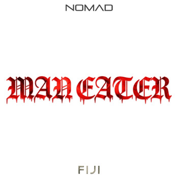 Nomad - Maneater (feat. Fiji)
