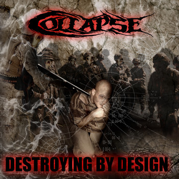 Collapse - Destroying By Design (Explicit)