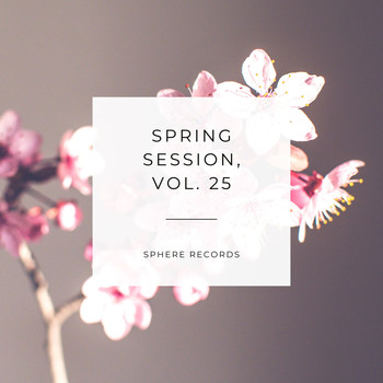 Various Artists - Spring Session, Vol. 25