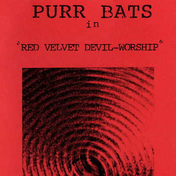 Purr Bats - Red Velvet Devil-Worship (Explicit)
