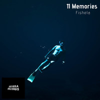 Fishela / - 11 Memories
