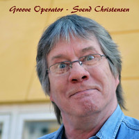 Svend Christensen / - Groove Operator