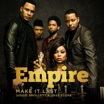 Empire Cast - Make It Last (From "Empire")